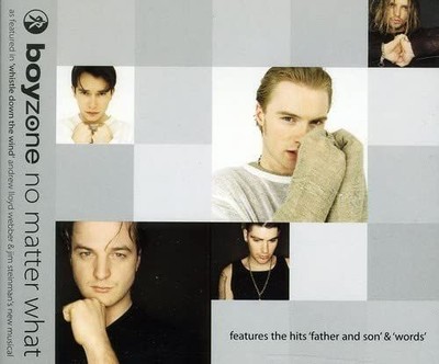 No Matter What Andrew Lloyd Webber Jim Steinman  und  Boyzone: