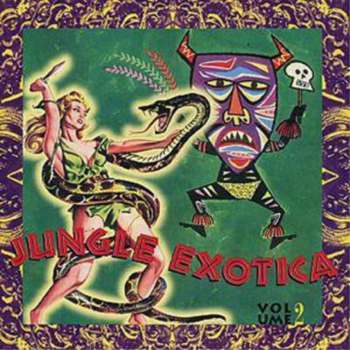 Various Artists Jungle Exotica: VOLUME 2 (CD) Album