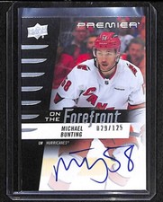 2023-24 Upper Deck Premier On The Forefront AUTO Michael Bunting /125