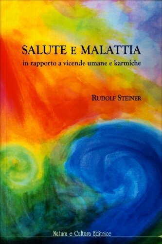 Libri Rudolf Steiner - Salute E Malattia. In Rapporto A Vicende Umane E Karmiche - Immagine 4