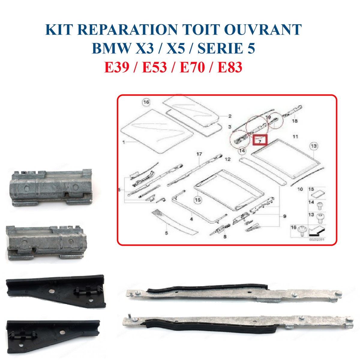 Kit Réparation Toit Ouvrant Panoramique BMW X5 F15 (2013-2018) - Remplace 10013062A, 10013063A, 10012830B - 12 Pièces - 7