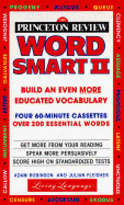 Wordsmart The Princeton Review Wordsmart II Audio Program: How to Build an Even ...