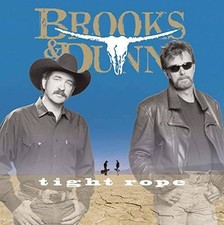 Tight Rope - Audio CD By Brooks  Dunn - GOOD