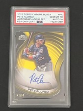 2022 Topps Chrome Black Pete Alonso Gold Auto 41/50 Ref PSA 10 Auto 10 Pop 1
