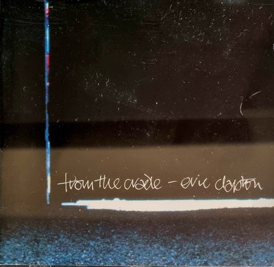 ERIC CLAPTON - FROM THE CRADLE