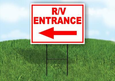 RV ENTRANCE LEFT arrow red Yard Sign Road with Stand LAWN SIGN Single ...