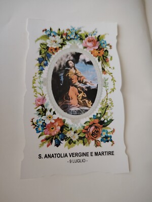 Sant' Anatolia Vergine E Martire 9 Luglio Santino holy card Con Preghiera