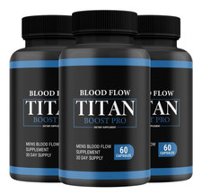 3 Pack  Blood Flow Titan Boost Pro Mens Blood Flow Supplement