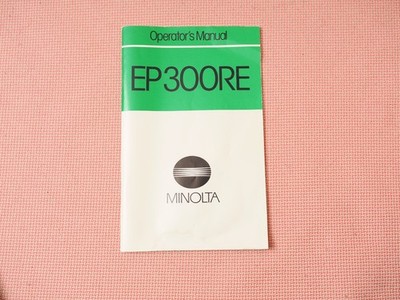 Minolta EP300RE EP 300 RE Operator's Manual