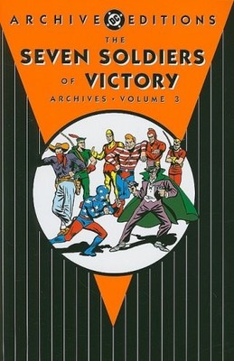 SEVEN SOLDIERS OF VICTORY ARCHIVES VOL 03 (ARCHIVE By Joe Samachson - Hardcover
