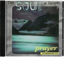 The Soul of Gospel Prayer Various Artists CD The Soul of Gospel