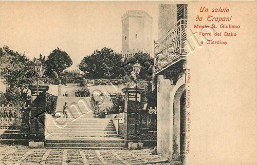 Cartolina di Erice (Monte San Giuliano), Torre del Balio e giardino - Trapani