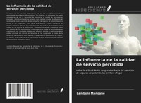Lamboni Manoabé | La Influencia De La Calidad De Servicio Percibida | Buch