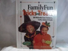 Family Fun Tricks  Treats-100 Wickedly Easy Costumes, Crafts, Games an - GOOD