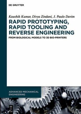 Rapid Prototyping, Rapid Tooling and Reverse Engineering: From Biological Models