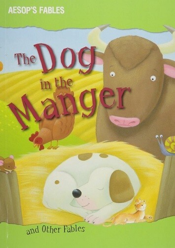 The Dog in the Manger (Aesop's Fables), Victoria Parker NEW (Paperback)  Book