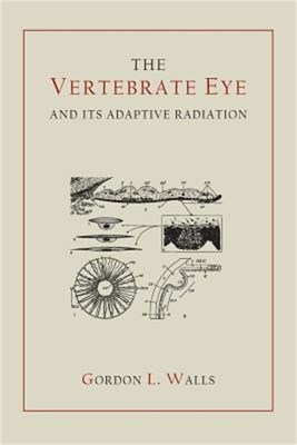 The Vertebrate Eye and Its Adaptive Radiation (Paperback or Softback)