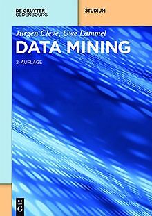 Data Mining (De Gruyter Studium) von Cleve, Jürgen,... | Buch | Zustand sehr gut