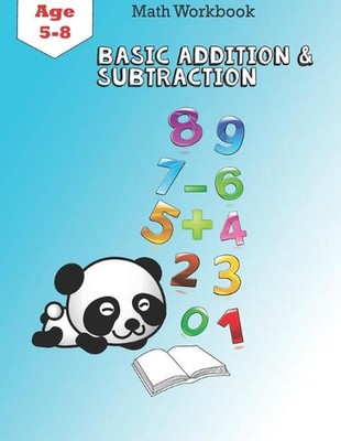 Basic Addition And Subtraction: math Activity Workbook for Kindergarten and 1st 