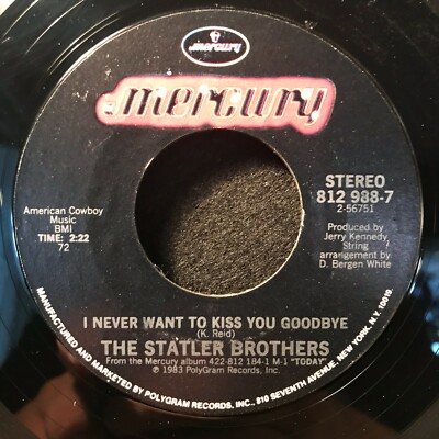 I Never Want To Kiss You Goodbye Guilty By The Statler Brothers Mercury 7 Ex Ebay