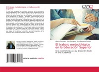 Alberto GonzáLez (U. A.) | El Trabajo MetodolóGico En La EducacióN Superior