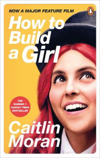 Caitlin Moran How to Build a Girl (Tascabile)