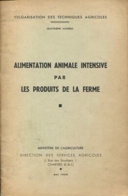 Alimentation animale intensive par les produits de la ferme