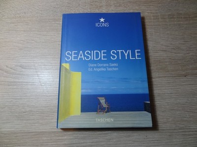 Diane Dorrans Saeks, Ed. Angelika Taschen: Seaside Style / Taschenbuch