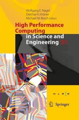 High Performance Computing in Science and Engineering '21 - 9783031179365