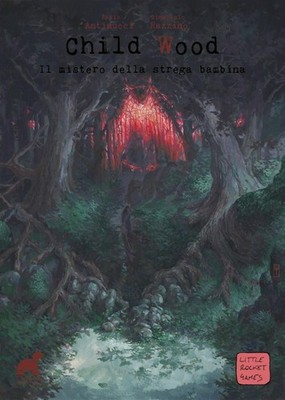 child wood vol.1 - Das Geheimnis der Hexe Mädchen Deluxe Edition - AA. VV.