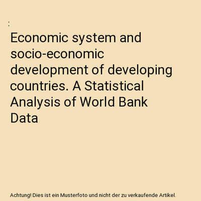 Economic system and socio-economic development of developing countries. A Statis