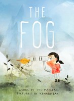 The Fog Kyo Maclear Buch Einband - Fest (Hardcover) Englisch 2017 Tundra