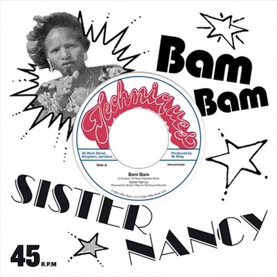 SISTER NANCY Bam Bam 7'' NEW VINYL Techniques reissue