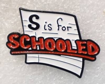 S is for Schooled Pinback Button School Theme Lootcrate 2020