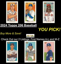 2024 Topps 206 / T-206, First Names A-L, YOU PICK Complete Your Set, UPDATED 2/9