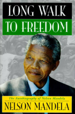 Long Walk to Freedom: The Autobiography of Nelson Mandela - Hardcover - GOOD