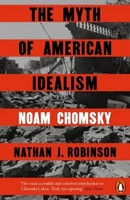 Noam Chomsky / The Myth Of American Idealism / 9781405967143