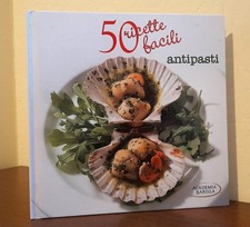 50 Ricette Facili: Antipasti