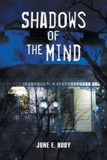 Shadows of the Mind by June E. Hudy (English) Paperback Book