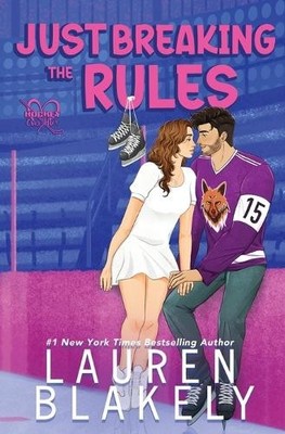 Lauren Blakely Just Breaking the Rules (Paperback) Hockey Ever After