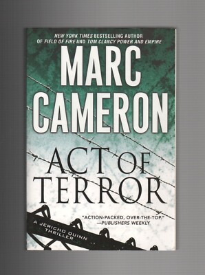 ACT OF TERROR by Marc Cameron (2018 Trade Paperback) A Jericho Quinn Thriller