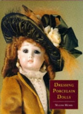 Dressing Porcelain Dolls,Maxine Henry- 9780713476170