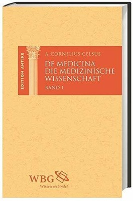 Die medizinische Wissenschaft / De Medicina Buch wbg Academic in Herder
