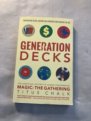 Generation Decks Unofficial History Of MTG By Titus Chalk Softcover Pre Owned