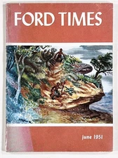 1951 Jun FORD TIMES Hell's Canyon VERMONT TOURISM Padre Island THREE RIVERS MICH