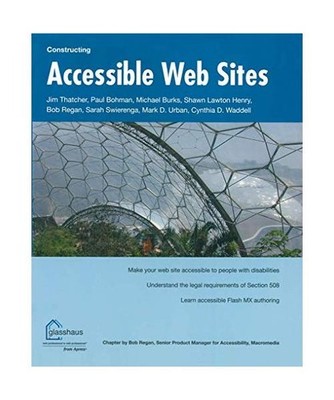 Constructing Accessible Web Sites, Burks, Michael R