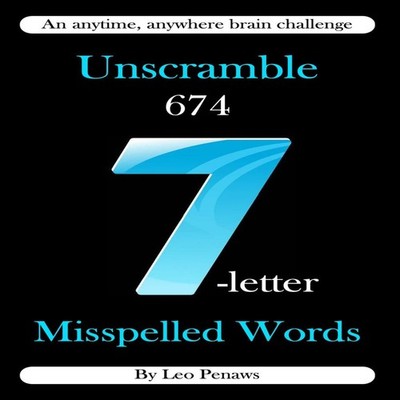 Unscramble 674 7-letter misspelled words An anywhere anytime brai