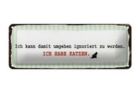 Blechschild Spruch 27X10 Cm Ignoriert Werden Katze Schild