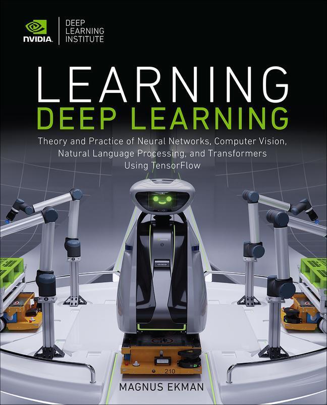 Thumbnail - Magnus Ekman | Learning Deep Learning | Taschenbuch | Englisch (2021)