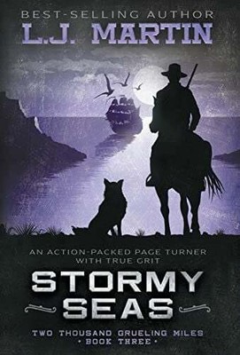 Stormy Seas: A YA Coming-of-Age Western Series (Two Thousand Grueling Buch